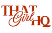 That Girl HQ - Home